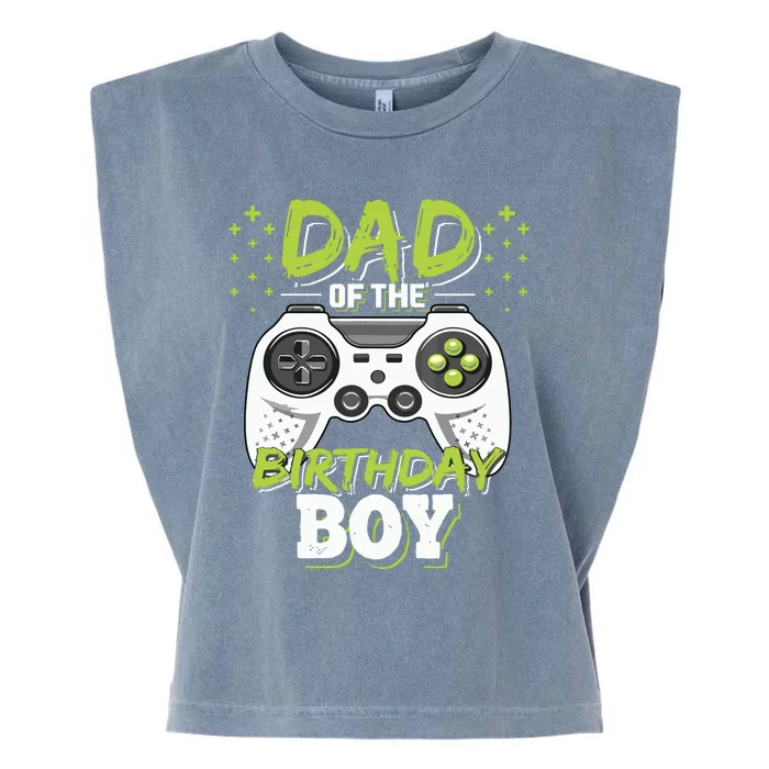 Dad Of The Birthday Boy Matching Video Gamer Birthday Party Garment-Dyed Women's Muscle Tee