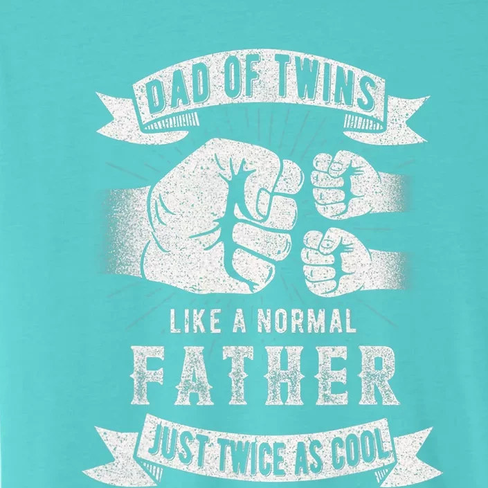 Dad Of Twins Dad Father's Day New Dad To Be Expecting ChromaSoft Performance T-Shirt