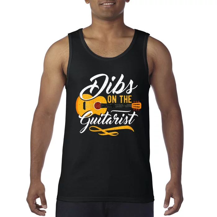 Dibs On The Guitarist Guitar Player Wife Girlfriend Tank Top