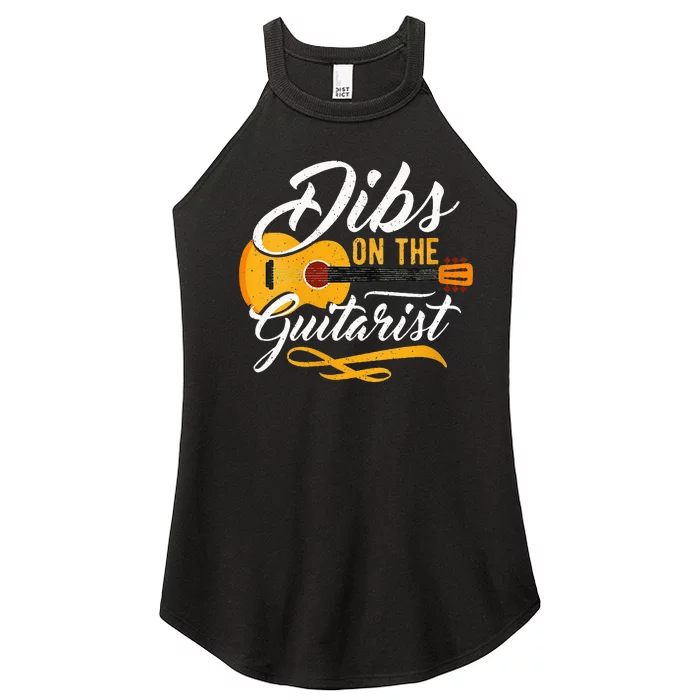 Dibs On The Guitarist Guitar Player Wife Girlfriend Women’s Perfect Tri Rocker Tank