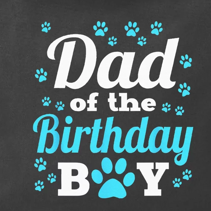 Dad Of The Birthday Boy Dog Paw Bday Party Celebration Zip Tote Bag