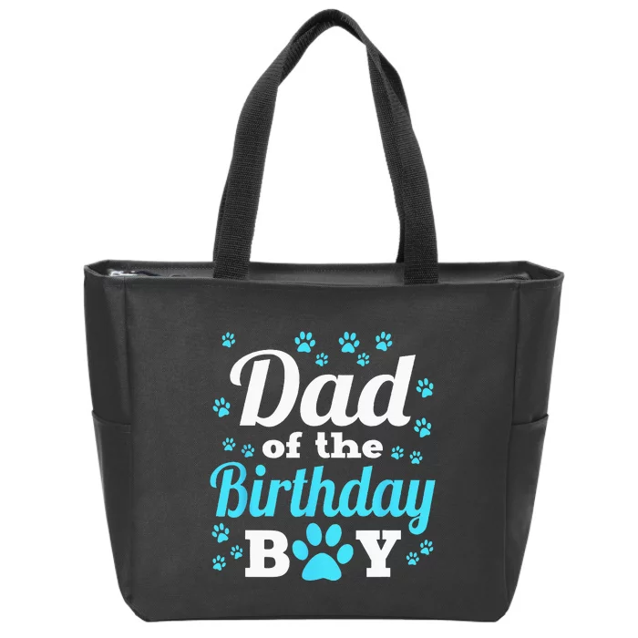 Dad Of The Birthday Boy Dog Paw Bday Party Celebration Zip Tote Bag