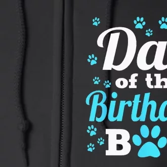 Dad Of The Birthday Boy Dog Paw Bday Party Celebration Full Zip Hoodie