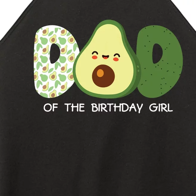 Dad Of The Birthday For Girl Avocado Dad Theme Birthday Women’s Perfect Tri Rocker Tank