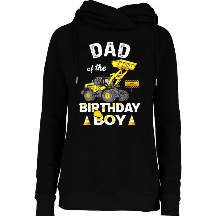 Dad Of The Birthday Boy Construction Family Matching Womens Funnel Neck Pullover Hood