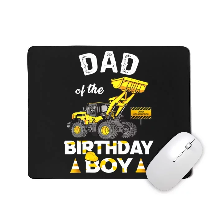 Dad Of The Birthday Boy Construction Family Matching Mousepad