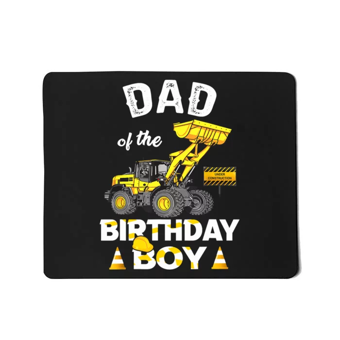 Dad Of The Birthday Boy Construction Family Matching Mousepad