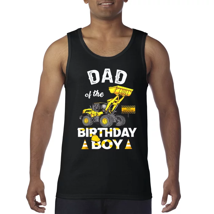 Dad Of The Birthday Boy Construction Family Matching Tank Top