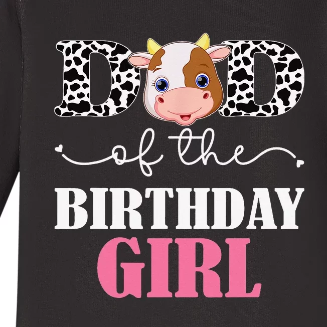 Dad of The Birthday For Cow Farm Birthday cow daddy 1st Baby Long Sleeve Bodysuit