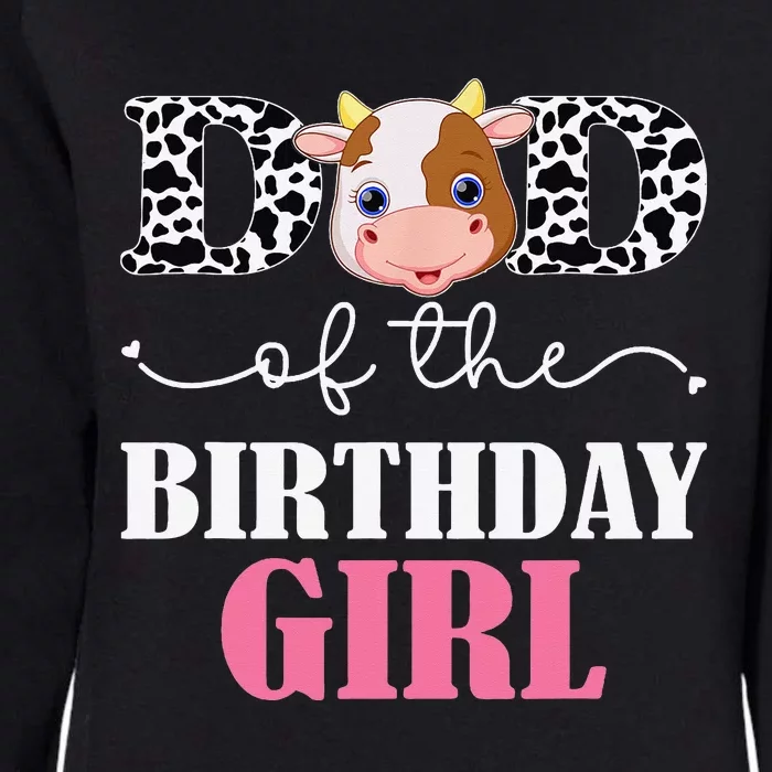 Dad of The Birthday For Cow Farm Birthday cow daddy 1st Womens California Wash Sweatshirt