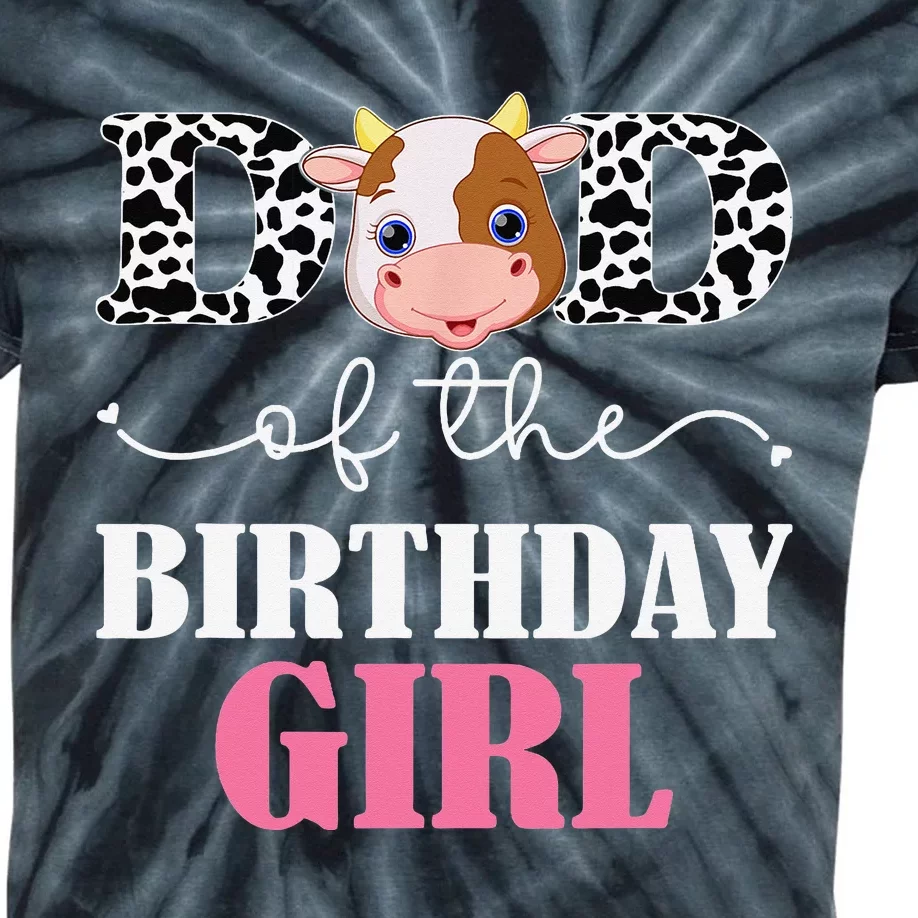 Dad of The Birthday For Cow Farm Birthday cow daddy 1st Kids Tie-Dye T-Shirt