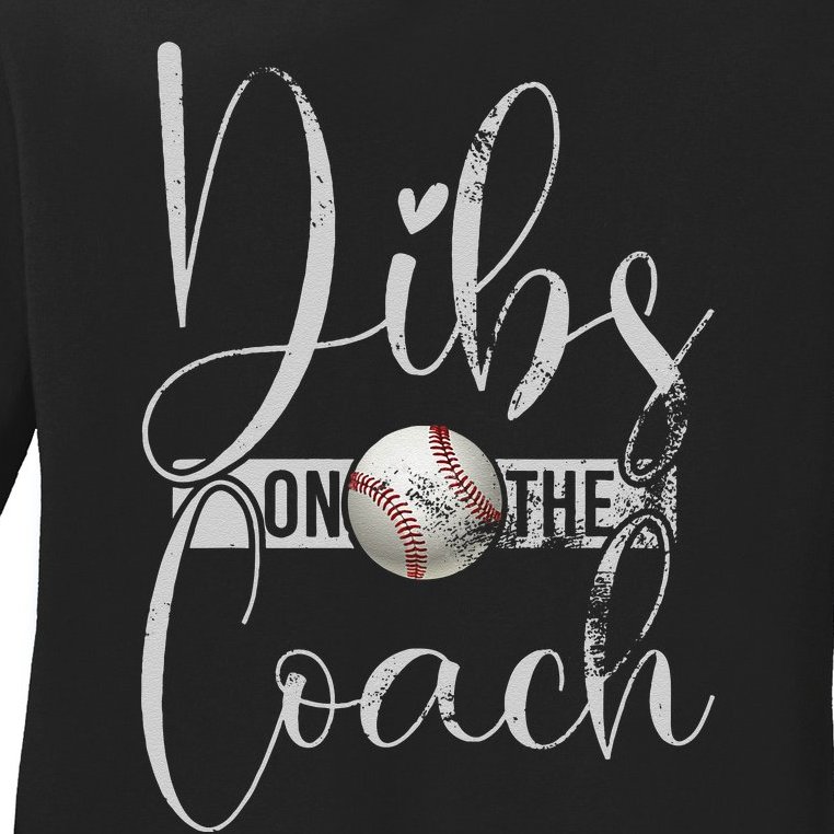 Dibs On The Coach Baseball Funny Baseball Coach Ladies Missy Fit Long  Sleeve Shirt | TeeShirtPalace