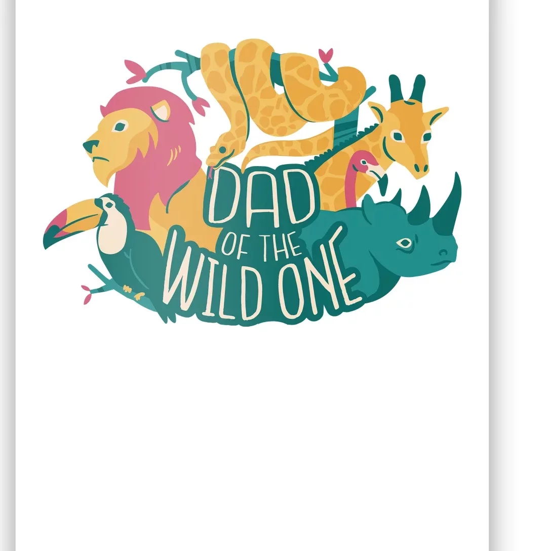 Dad Of The Wild One Birthday Poster