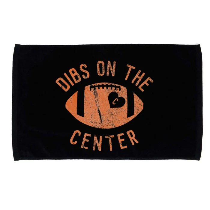 Dibs On The Center Funny Football Wife Girlfriend Love Microfiber Hand Towel