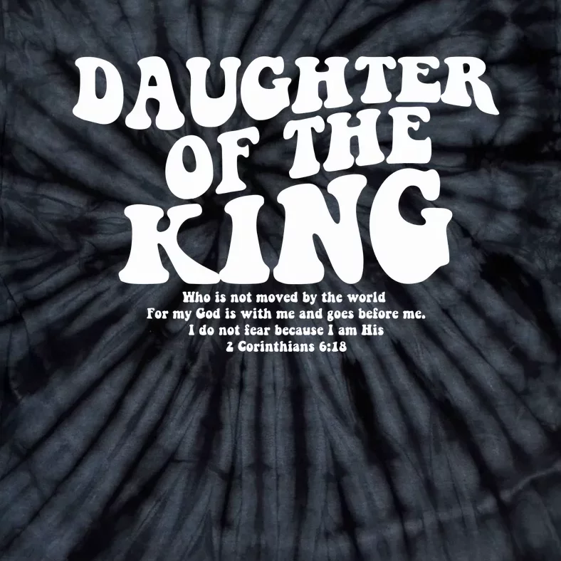 Daughter Of The King Christian Religious Bible Verse Tie-Dye T-Shirt