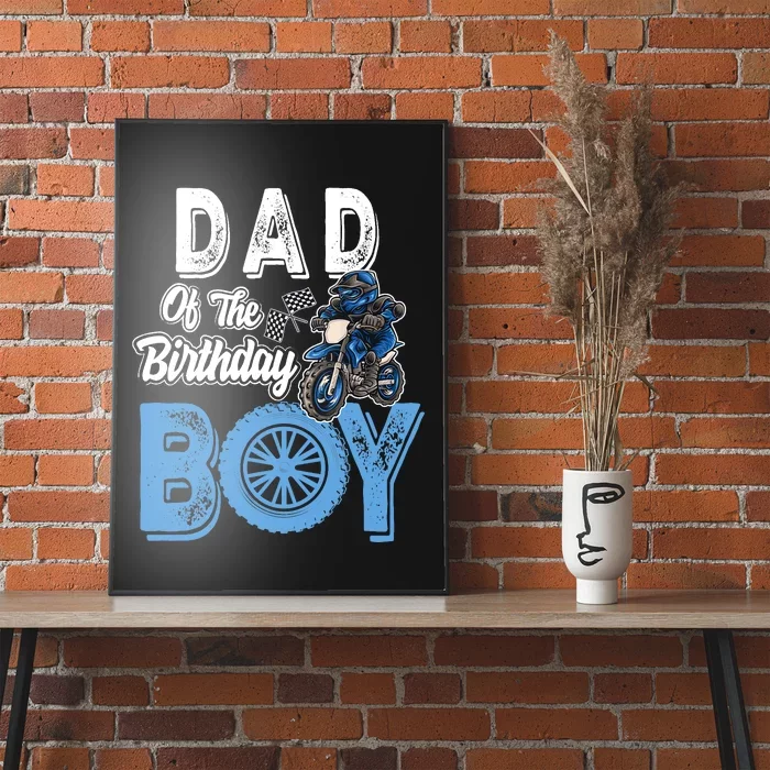 Dad Of The Birthday Boy Dirt Bike Bday Motocross Party Poster