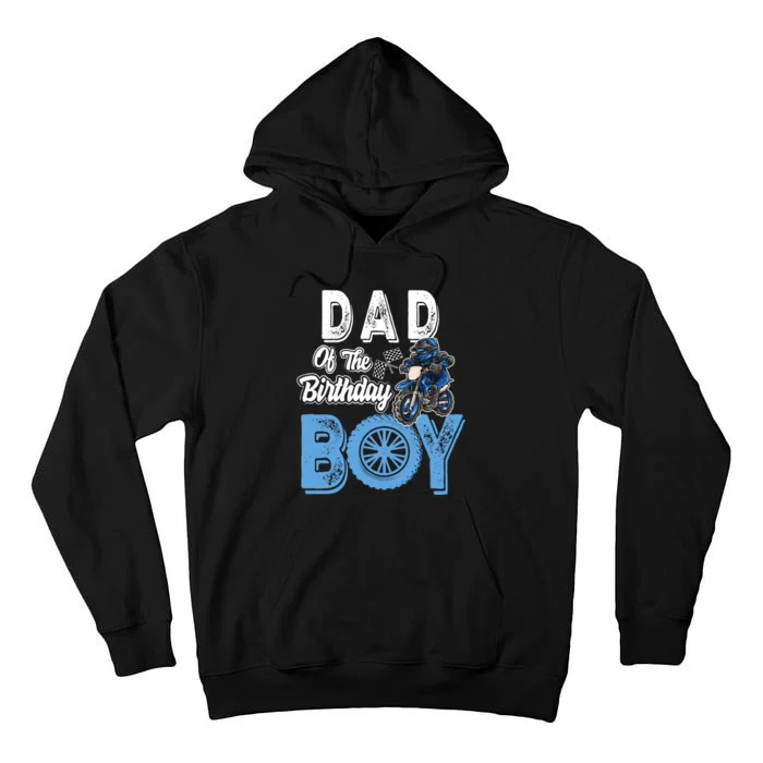 Dad Of The Birthday Boy Dirt Bike Bday Motocross Party Tall Hoodie