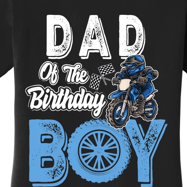 Dad Of The Birthday Boy Dirt Bike Bday Motocross Party Women's T-Shirt