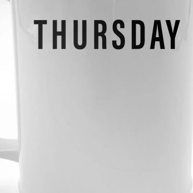 Days Of The Week Meaningful Gift Thursday Minimalists Cute Gift Front & Back Beer Stein