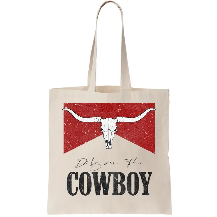 Dibs On The Cowboy Retro Bull Skull Western Country Southern Tote Bag