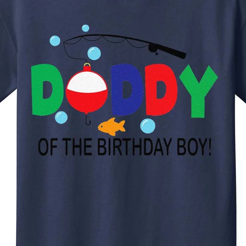 Daddy Of The Birthday 1st Birthday Fishing Theme Kids T-Shirt