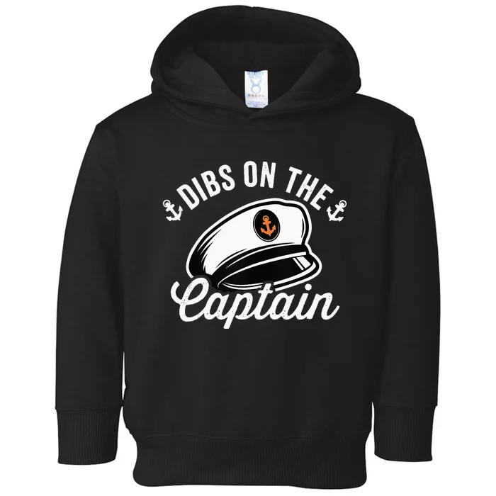 Dibs on The Captain Funny Captain Wife Toddler Hoodie