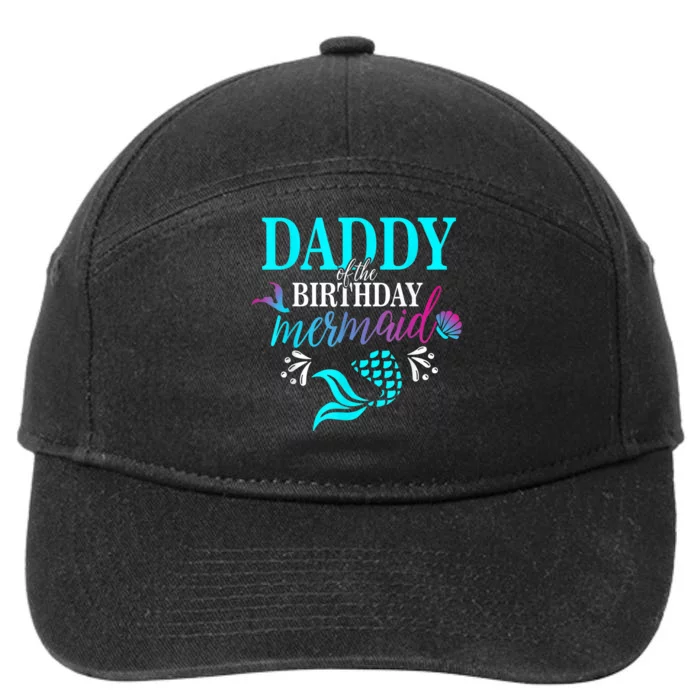 Daddy Of The Birthday Mermaid Matching Family shirt 7-Panel Snapback Hat