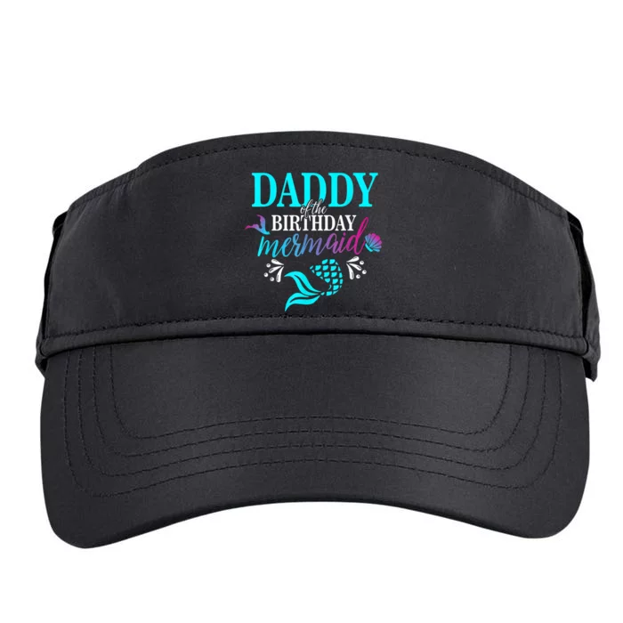 Daddy Of The Birthday Mermaid Matching Family shirt Adult Drive Performance Visor