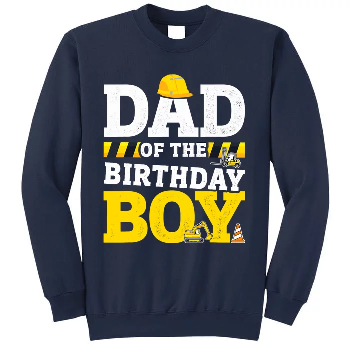 Dad Of The Birthday Boy Matching Family Construction Party Sweatshirt