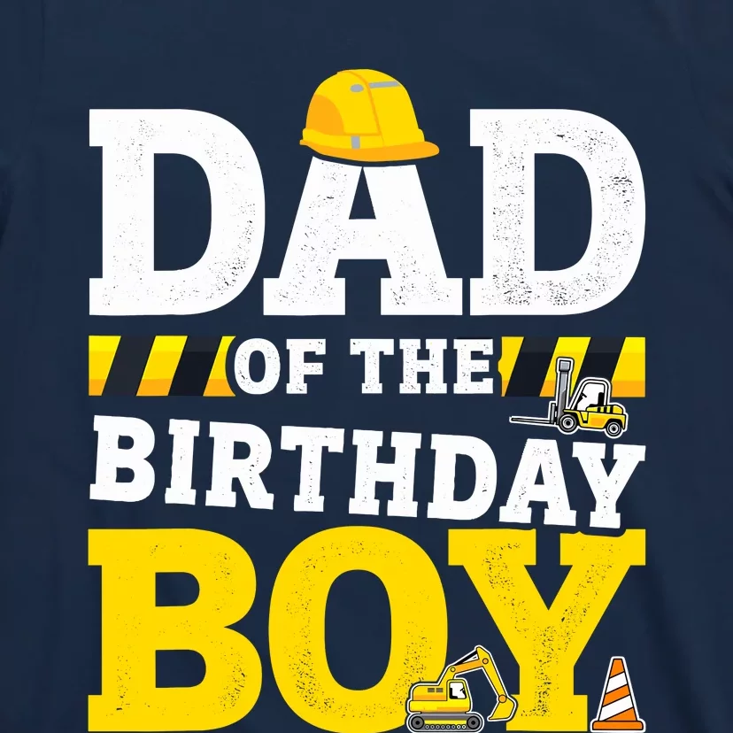 Dad Of The Birthday Boy Matching Family Construction Party T-Shirt