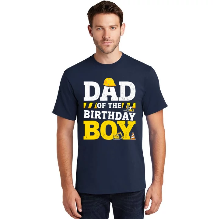 Dad Of The Birthday Boy Matching Family Construction Party Tall T-Shirt