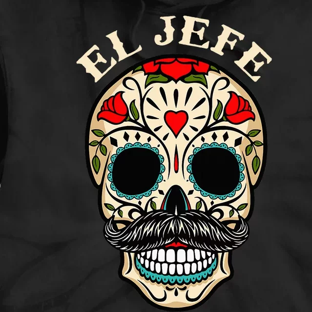 Day Of The Dead Mexico El Jefe Boss Sugar Skull Halloween Tie Dye Hoodie