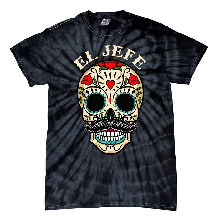 Day Of The Dead Mexico El Jefe Boss Sugar Skull Halloween Tie-Dye T-Shirt