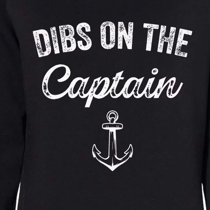 Dibs On The Captain Funny Captain Wife Quote Womens California Wash Sweatshirt