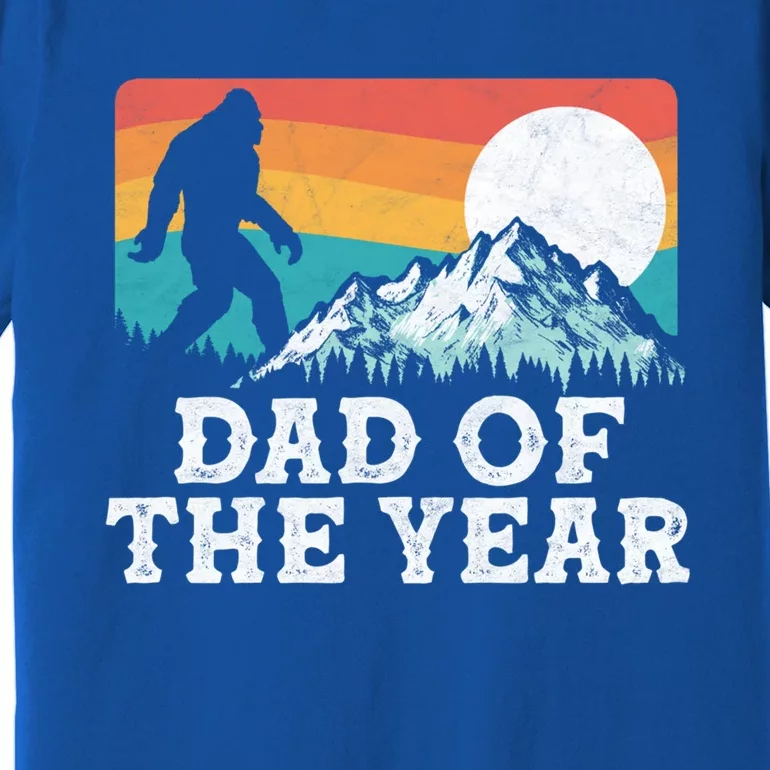 Dad Of The Year Funny Bigfoot Mountains 80S Fathers Day Gift Premium T-Shirt