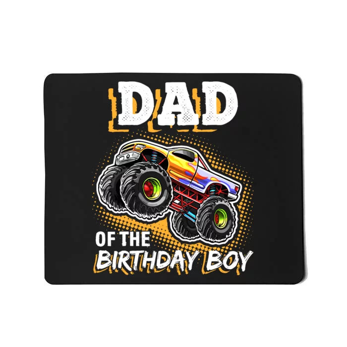 Dad Of The Birthday Boy Monster Truck Birthday Novelty Gift Mousepad