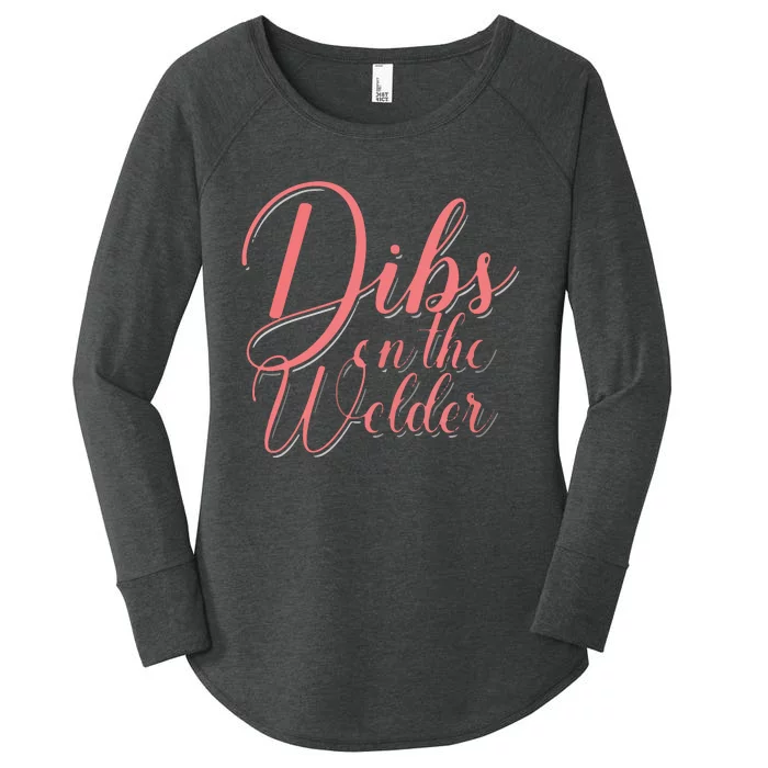 Dibs On The Welder Welding Wife Welders Girlfriend VNeck Women's Perfect Tri Tunic Long Sleeve Shirt