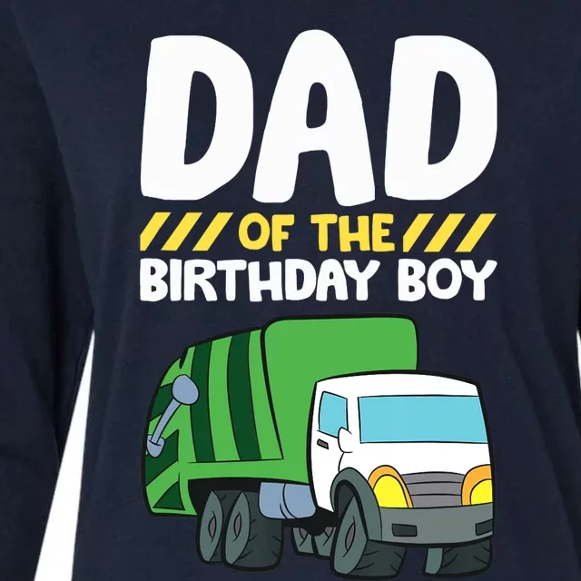 Dad Of The Birthday Boy Garbage Truck Birthday Party Womens Cotton Relaxed Long Sleeve T-Shirt