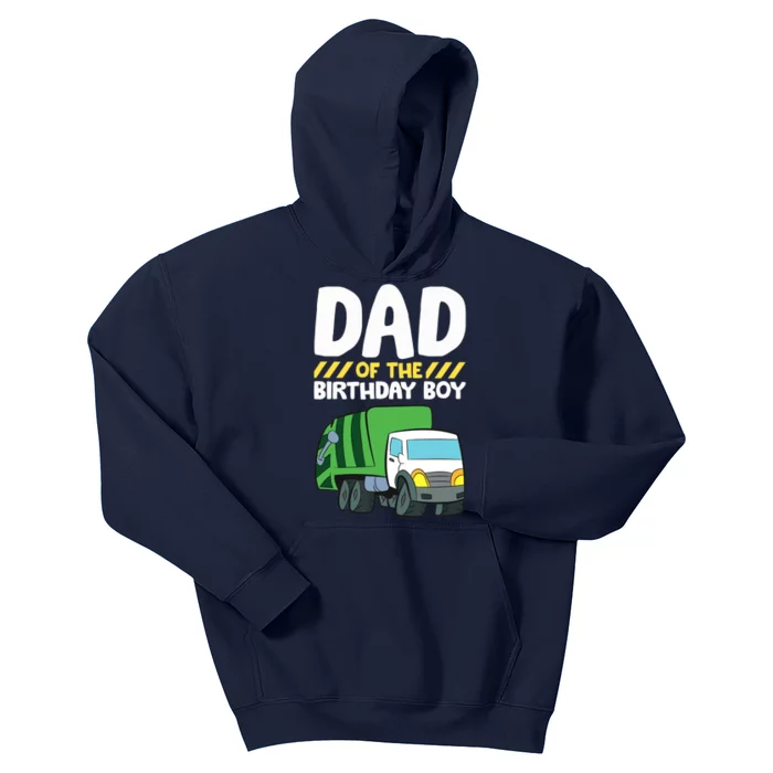 Dad Of The Birthday Boy Garbage Truck Birthday Party Kids Hoodie