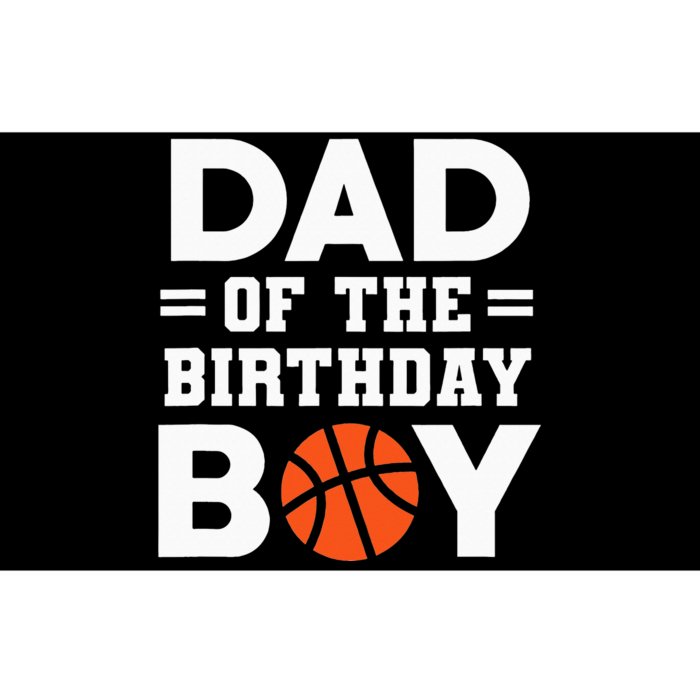 Dad Of The Birthday Basketball Father Daddy Funny Bumper Sticker