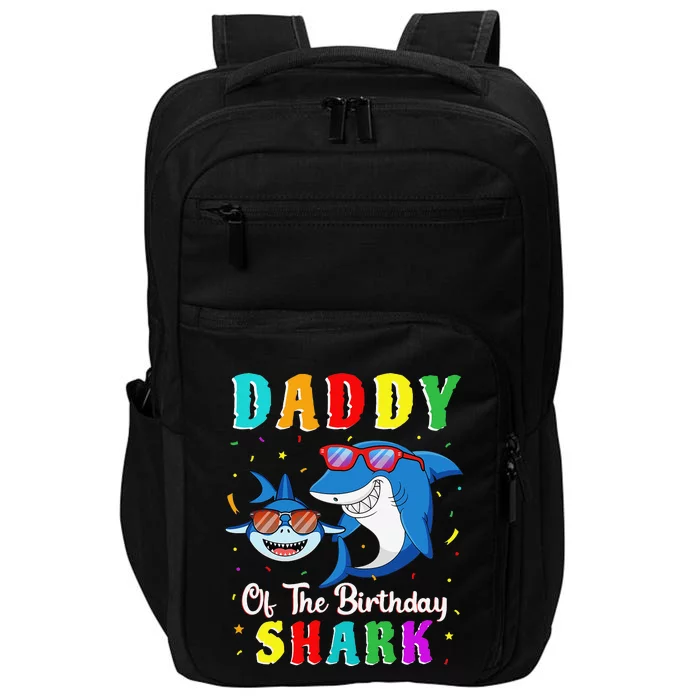 Daddy Of The Shark Birthday Family Matching Birthday Son Impact Tech Backpack