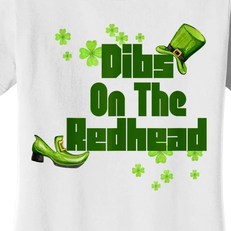 Dibs On The Redhead Funny St Patricks Day Women's T-Shirt