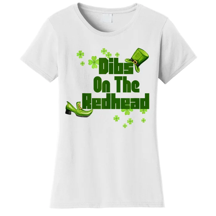 Dibs On The Redhead Funny St Patricks Day Women's T-Shirt