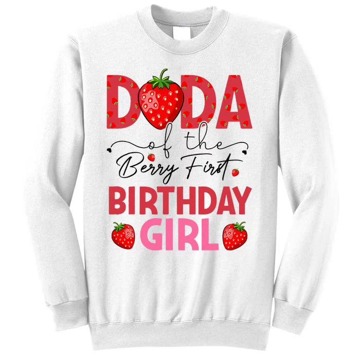 Dada of The Berry First Birthday Gifts Girl Sweet Strawberry Sweatshirt