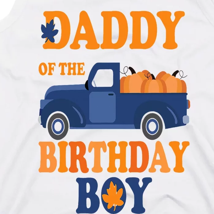 Daddy of The Pumpkin Truck 1st Birthday Family Tank Top