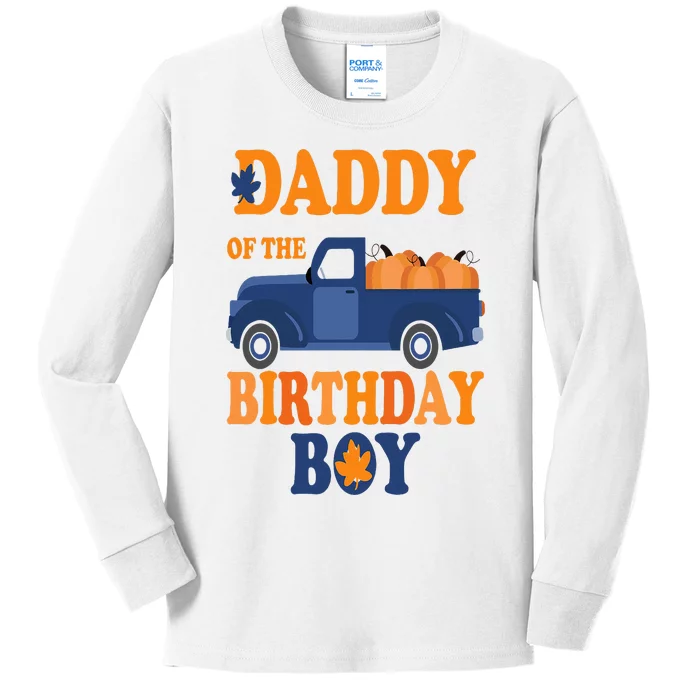 Daddy of The Pumpkin Truck 1st Birthday Family Kids Long Sleeve Shirt