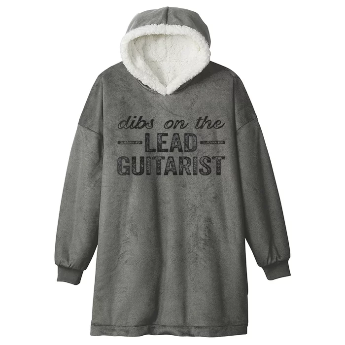 Dibs On The Lead Guitarist Funny Lead Guitarist Wife Hooded Wearable Blanket