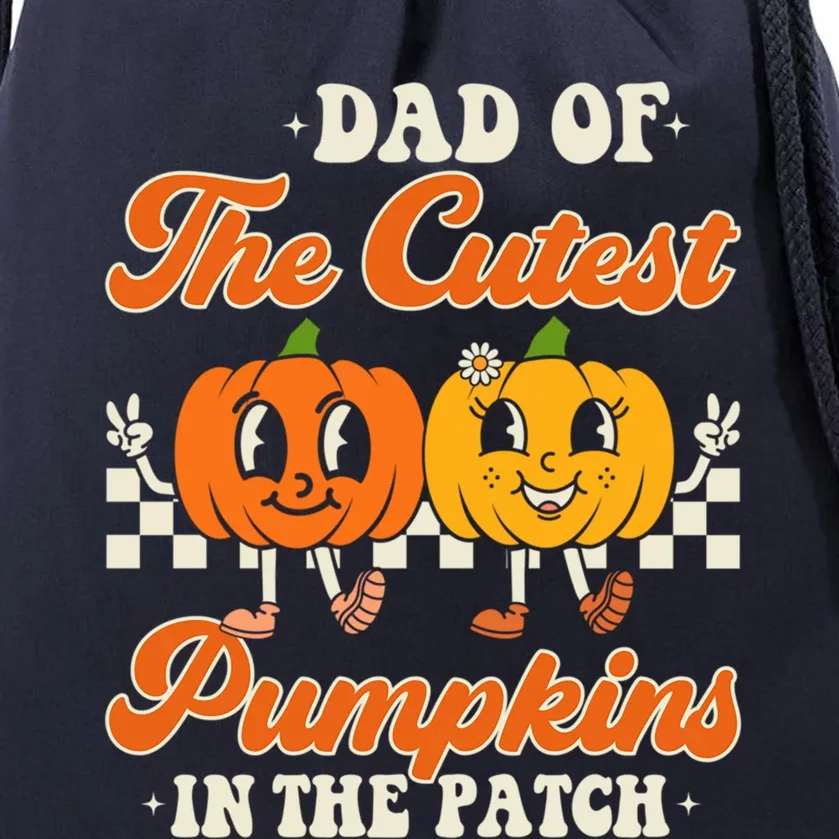 Dad Of The Cutest Pumpkins In The Patch Family Halloween Dad Gift Drawstring Bag