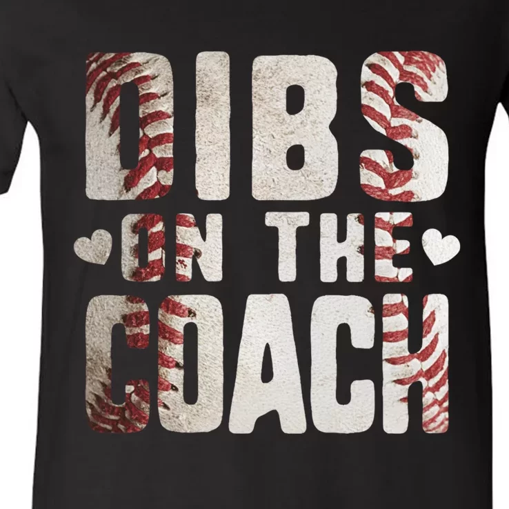 Dibs on the Coach Funny Baseball Coach's Wife V-Neck T-Shirt