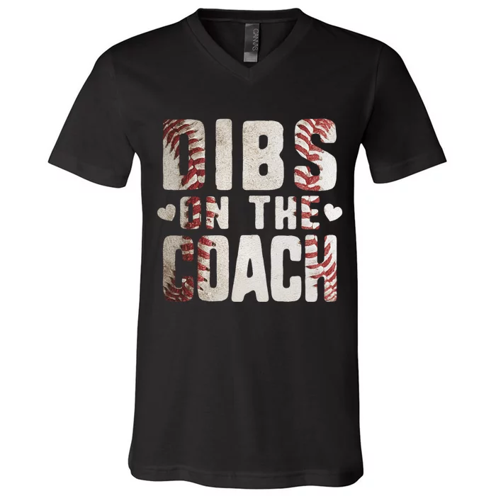 Dibs on the Coach Funny Baseball Coach's Wife V-Neck T-Shirt